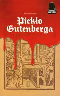 Piekło Gutenberga - Christoph Born - książka