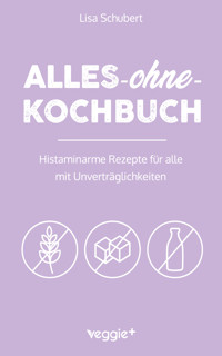 Alles-ohne-Kochbuch - Lisa Schubert - ebook