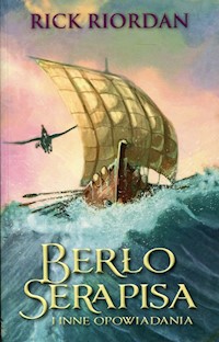 Berło Serapisa i inne opowiadania - Rick Riordan - książka