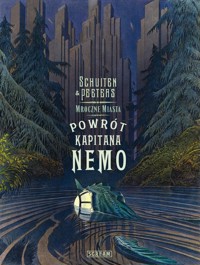 Mroczne miasta. Powrót Kapitana Nemo - Benoit Peeters, Francois Schuiten - książka
