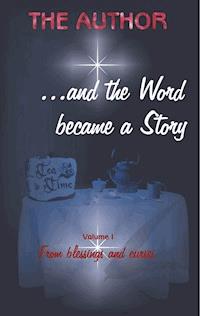 ... and the Word became a Story - The Author - ebook