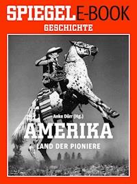 Amerika - Land der Pioniere -  - ebook