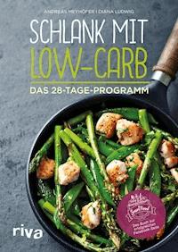 Schlank mit Low-Carb - Andreas Meyhöfer - ebook