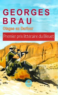 Otages au Darfour - Georges Brau - ebook