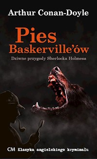 Pies Baskerville'ów - Arthur Conan Doyle - ebook + audiobook + książka