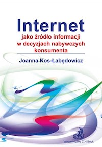 Internet jako źródło informacji w decyzjach nabywczych konsumenta - Kos-Łabędowicz Joanna - książka