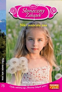 Słoneczny zakątek Tom 73 Nikt mnie nie zna - Vandenberg Patricia - książka