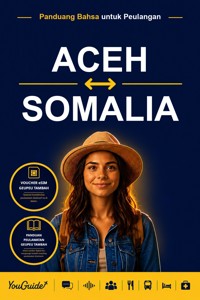 The Language Guide for Travelers - Acehnese to Somali - YouGuide - ebook