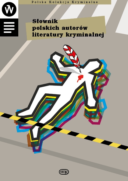 Słownik Polskich Autorów Literatury Kryminalnej - zbiorowa praca - książka