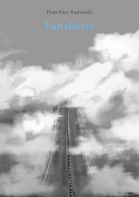 Fanaberie - Piotr Grey Radomski - ebook