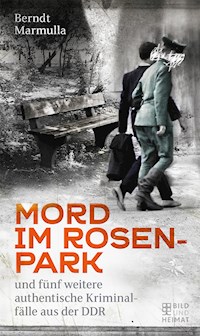 Mord im Rosenpark - Berndt Marmulla - ebook