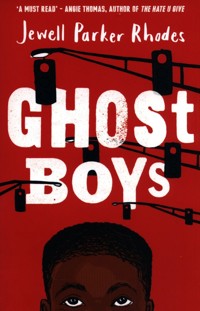 Ghost Boys - Rhodes Jewell Parker - książka