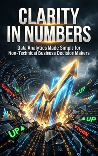 Clarity in Numbers - Felix Clarke - ebook