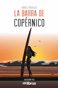 La barra de Copernico - Ibón Rosales - ebook