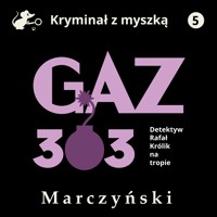 Gaz 303 - Antoni Marczyński - audiobook