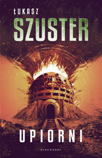 Upiorni - Łukasz Szuster - ebook + książka