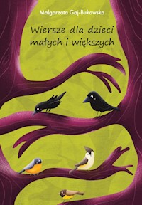 Wiersze dla dzieci małych i większych - Gaj-Bukowska Małgorzata - książka