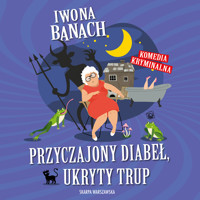 Przyczajony diabeł, ukryty trup - Iwona Banach - ebook + audiobook + książka