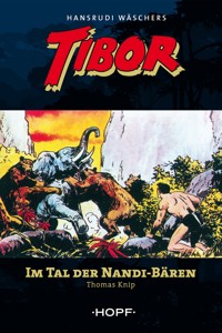 Tibor (zweite Serie) 2: Im Tal der Nandi-Bären - Thomas Knip - ebook