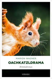Oachkatzldrama - Marion Wagner - ebook