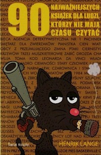 90 najważniejszych książek dla ludzi którzy nie mają czasu czytać -  - książka