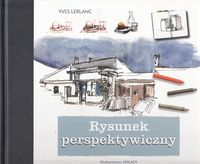 Rysunek perspektywiczny - Leblanc Yves - książka