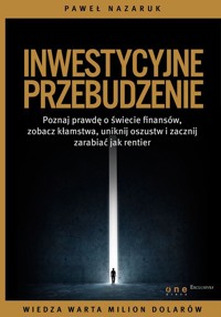 Inwestycyjne przebudzenie - Nazaruk Paweł - książka