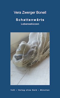 Schattenwärts - Vera Zwerger Bonell - ebook