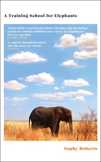 A Training School for Elephants - Roberts Sophy - książka