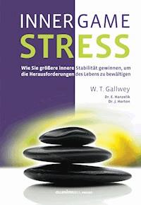 INNER GAME STRESS - W Timothy Gallwey - ebook