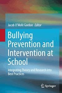 Bullying Prevention and Intervention at School -  - ebook