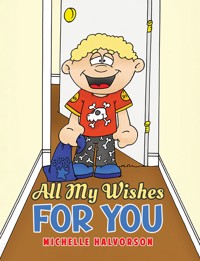 All My Wishes For You - Michelle Halvorson - ebook