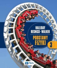 Podstawy fizyki Tom 3 - Halliday David, Resnick Robert, Walker Jearl - książka