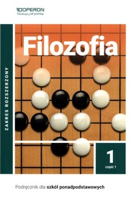 Filozofia 1 Część 1 Podręcznik Zakres rozszerzony - Łojek-Kurzętkowska Maria - książka