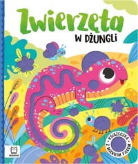 Zwierzęta w dżungli. Książeczka z miękkim filcem - Anna Podgórska, Grażyna Wasilewicz - książka
