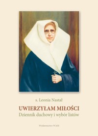 Uwierzyłam miłości - Nastał Leonia - książka