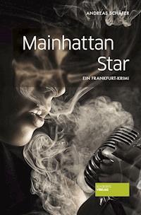 Mainhattan Star - Andreas Schäfer - ebook
