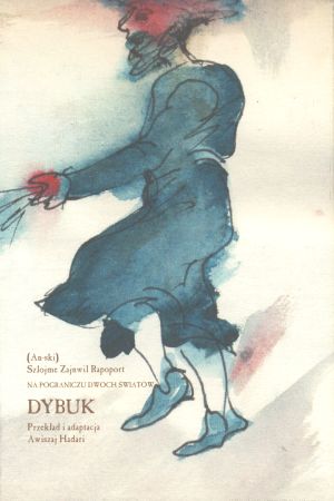 Dybuk. Na pograniczu dwóch światów - An- ski - książka