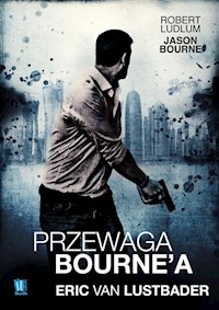 Przewaga Bourne’a - Lustbader Eric - książka