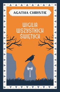 Wigilia Wszystkich Świętych - Agata Christie - ebook + książka