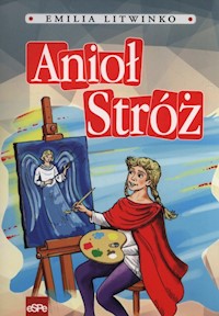 Anioł Stróż - Litwinko Emilia - książka