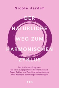 Der natürliche Weg zum harmonischen Zyklus - Nicole Jardim - ebook
