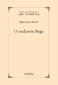 O widzeniu Boga - Mikołaj z Kuzy - książka