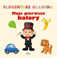 Elementarz malucha. Moje pierwsze kolory -  - książka