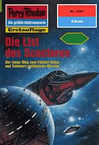 Perry Rhodan 1967: Die List des Scoctoren -  Uwe Anton - ebook