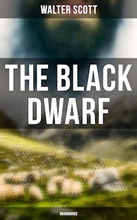 The Black Dwarf (Unabridged) - Walter Scott - ebook