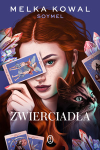 Zwierciadła - Kowal Melka - ebook + audiobook + książka