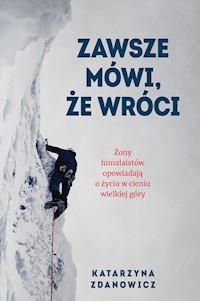 Zawsze mówi, że wróci - Zdanowicz Katarzyna - ebook + audiobook