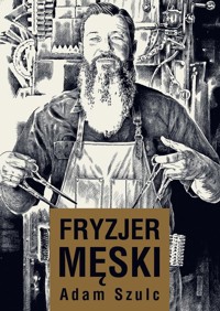 Fryzjer męski - Adam Szulc - ebook + książka