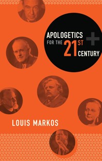 Apologetics for the Twenty-First Century - Louis Markos - ebook